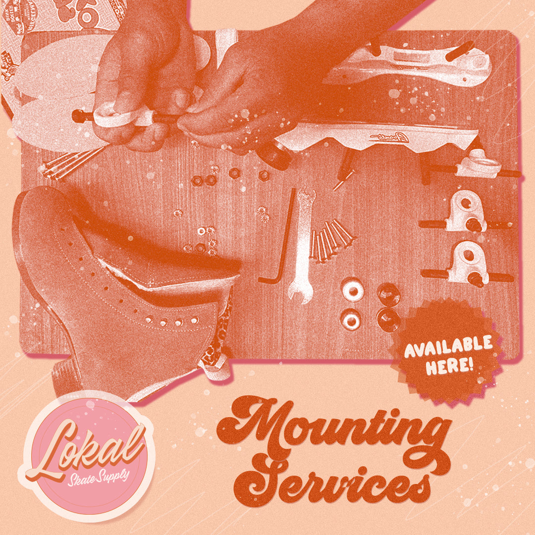 Mounting Services - Lokal Skate Supply